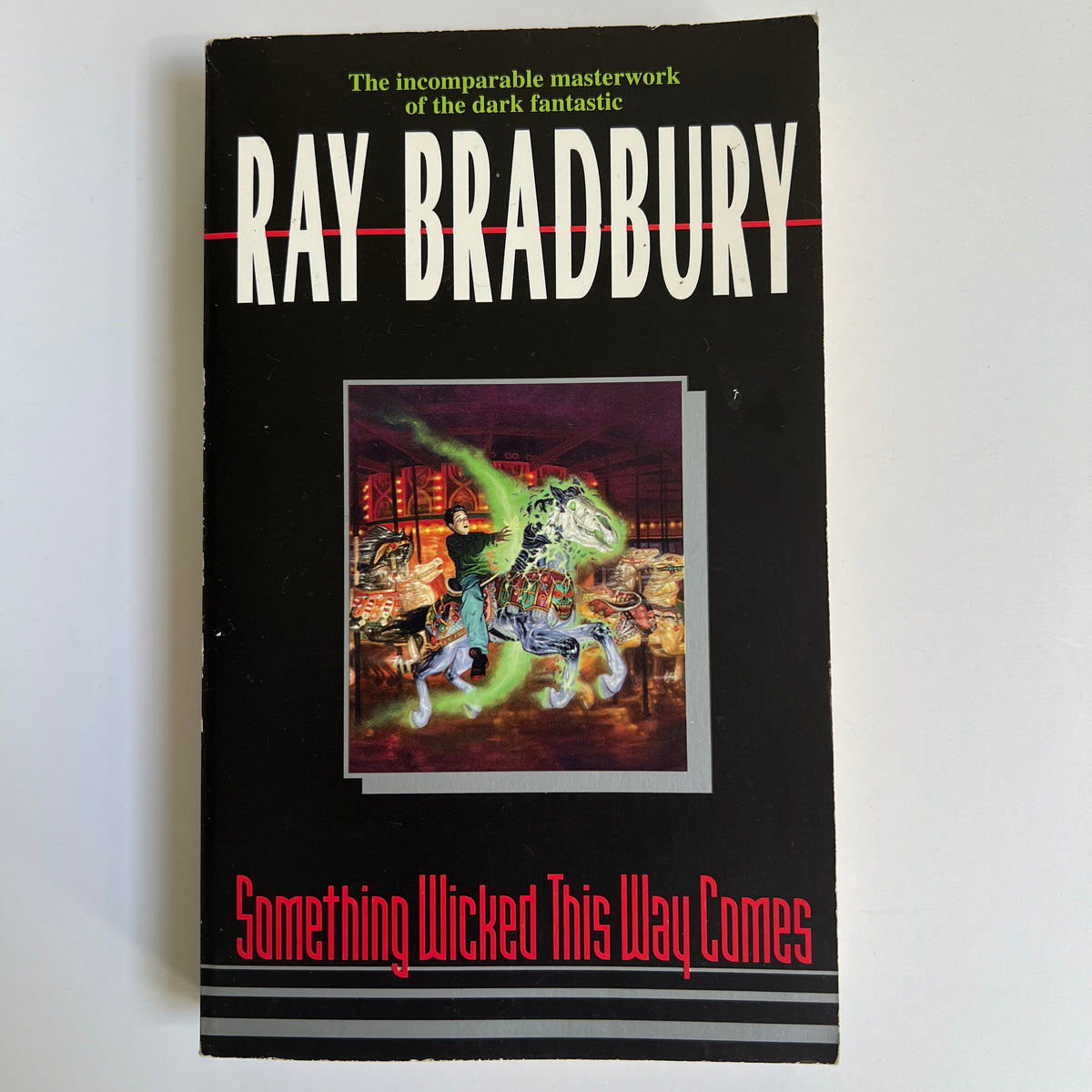 Something Wicked This Way Comes / Ray Bradbury