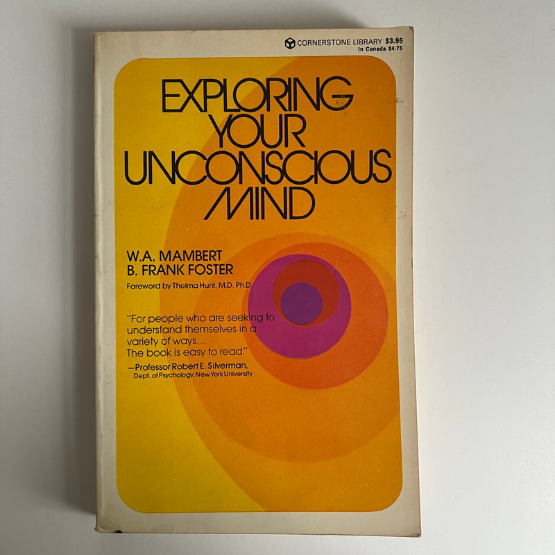 Exploring Your Unconscious Mind