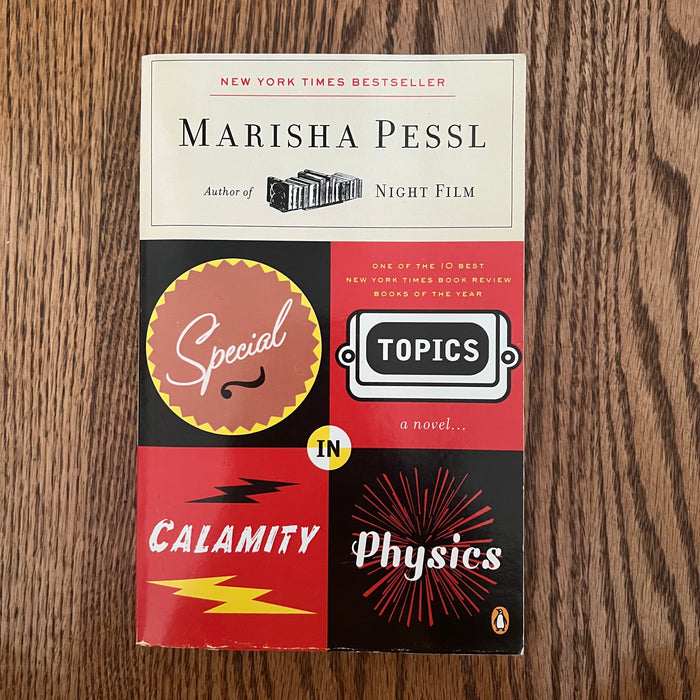 Special Topics in Calamity Physics