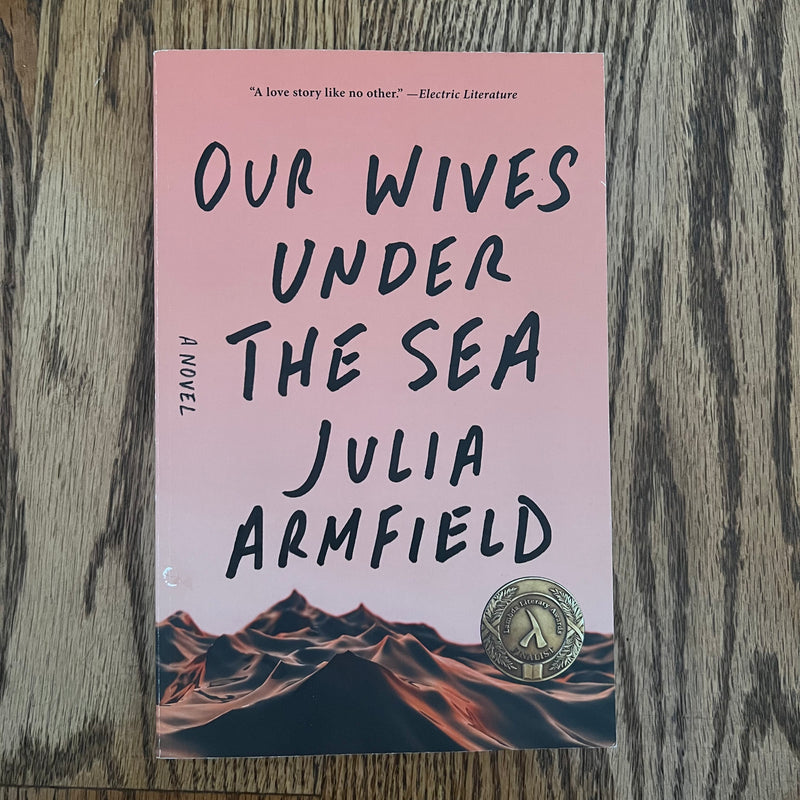 Our Wives Under the Sea