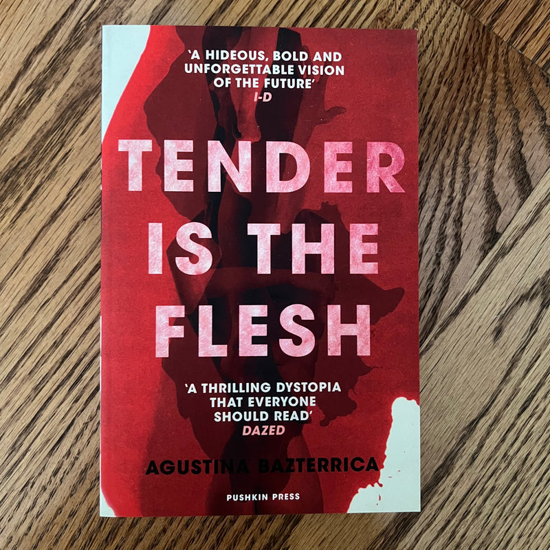 Tender is the Flesh