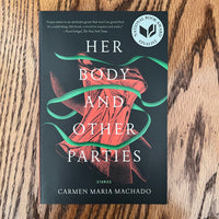 Her Body and Other Parties