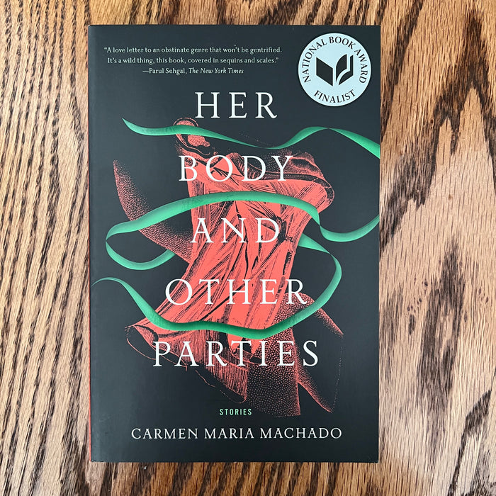 Her Body and Other Parties