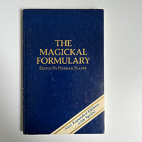 The Magickal Formulary *FIRST EDITION*