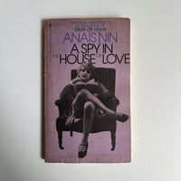 A Spy In The House of Love / Anais Nin